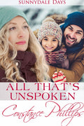 Book Cover All That's Unspoken Sunnydale Days Book 1 Constance Phillps