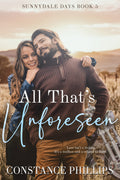 All That's Unforeseen: Sunnydale Days Book 5