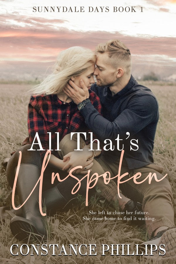 All That's Unspoken: Sunnydale Days Book 1