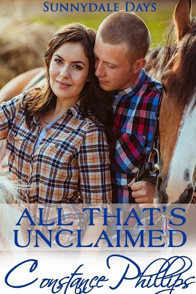 All That's Unclaimed Sunnydale Days Book 2 Constance Phillips