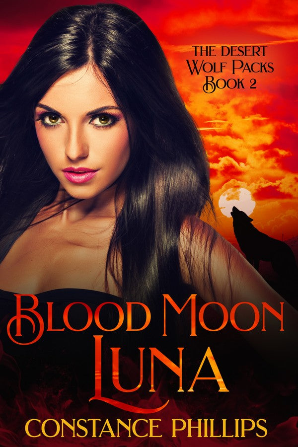 Blood Moon Luna (The Desert Wolf Packs Book 2)