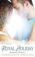 Royal Holiday: Ronaria's Princes Book One